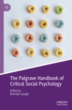 The Palgrave Handbook of Critical Social Psychology