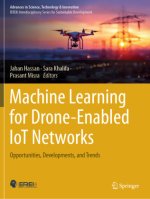 Machine Learning for Drone-Enabled IoT Networks