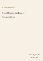 A Lie Never Justifiable