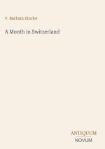 A Month in Switzerland