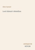 Lord Alistair's Rebellion