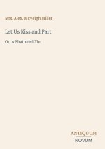 Let Us Kiss and Part