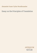 Essay on the Principles of Translation