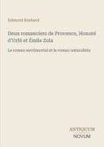Deux romanciers de Provence, Honoré d'Urfé et Émile Zola