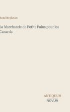 La Marchande de Petits Pains pour les Canards