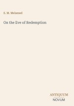 On the Eve of Redemption