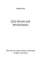 Zeit-Strom und Wirklichkeit