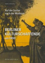 Berliner Kulturschaffende um 1900