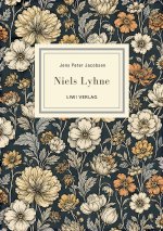 Jens Peter Jacobsen: Niels Lyhne. Vollständige Neuausgabe