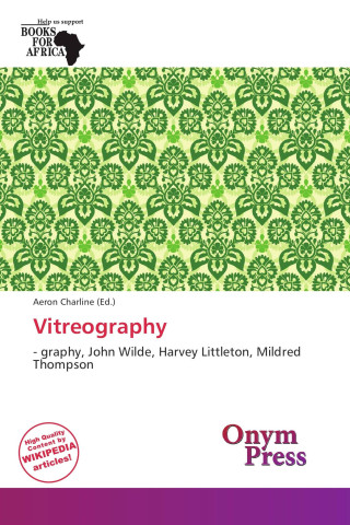 Vitreography