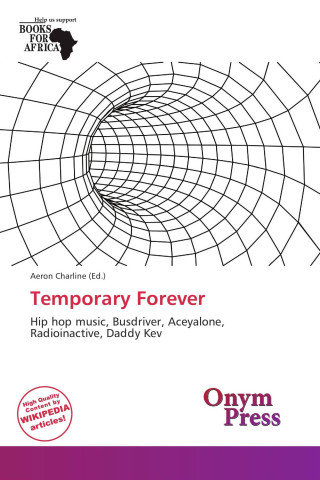 Temporary Forever