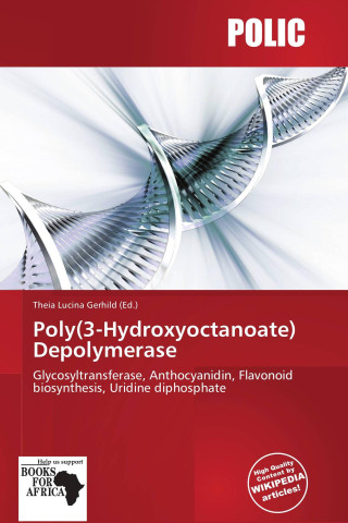 Poly(3-Hydroxyoctanoate) Depolymerase