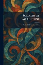 Soldiers of Misfortune