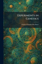Experiments in Genetics