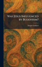 Was Jesus Influenced by Buddhism?