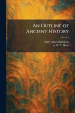 An Outline of Ancient History