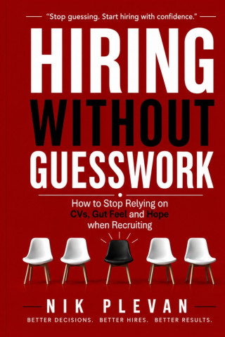 Hiring Without Guesswork