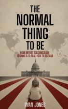 The Normal Thing to Be