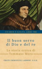 Il buon servo di Dio e del re
