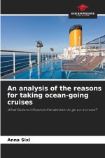 An analysis of the reasons for taking ocean-going cruises