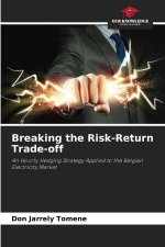 Breaking the Risk-Return Trade-off