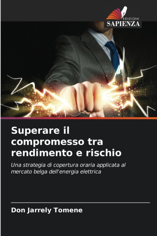 Superare il compromesso tra rendimento e rischio