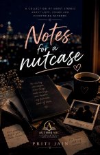 Notes For A Nutcase