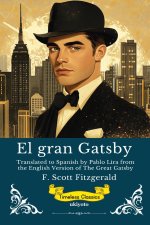 El gran Gatsby | Spanish Version of The Great Gatsby