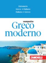 Greco moderno compatto. Dizionario greco-italiano, italiano-greco
