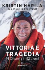 Vittoria e tragedia. 14 Ottomila in 92 giorni