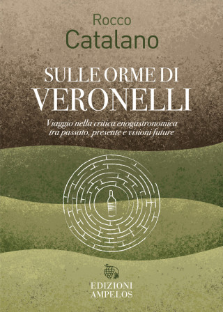 Sulle orme di Veronelli