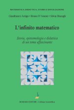 infinito matematico. Storia, epistemologia e didattica di un tema affascinante