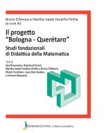 progetto «Bologna-Queretaro». Studi fondazionali di didattica della matematica