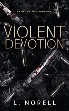 Violent Devotion