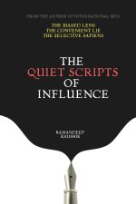 The Quiet Scripts of Influence