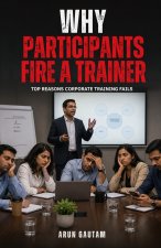 WHY PARTICIPANTS FIRE THE TRAINER