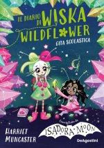 gita scolastica. Il diario di Wiska Wildflower