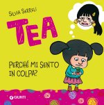 Tea. Perché mi sento in colpa?