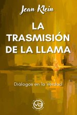 LA TRASMISIÓN DE LA LLAMA
