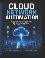 CLOUD NETWORK AUTOMATION