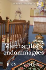 Marchandises endommagées