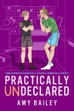 Practically Undeclared