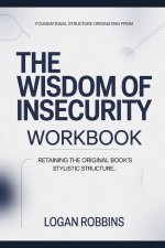 Foundational Structure Originating from The Wisdom of Insecurity