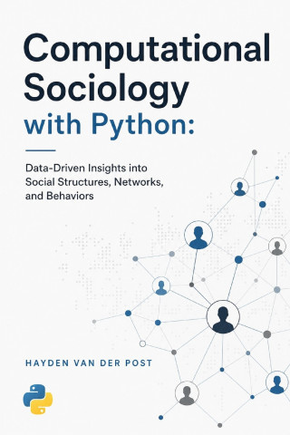Computational Sociology with Python