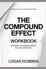Foundational Structure Originating from The Compound Effect