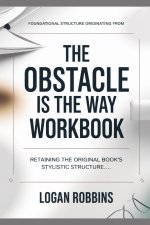 Foundational Structure Originating from The Obstacle is the Way