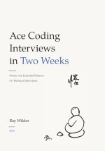 Ace Coding Interviews in Two Weeks
