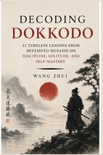 Decoding Dokkodo