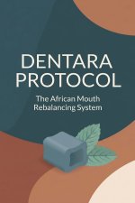 Dentara Protocol