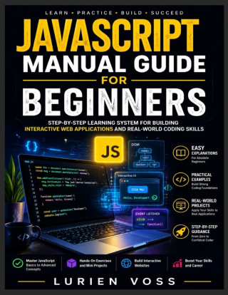 JAVASCRIPT MANUAL GUIDE FOR BEGINNERS